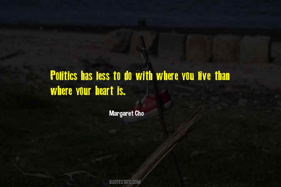 Where Is Your Heart Quotes #222011