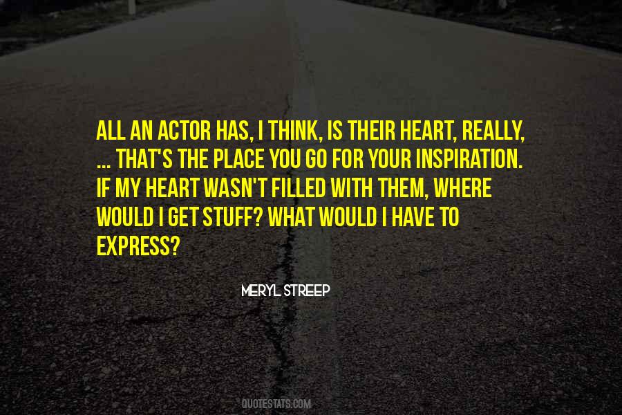 Where Is Your Heart Quotes #877493
