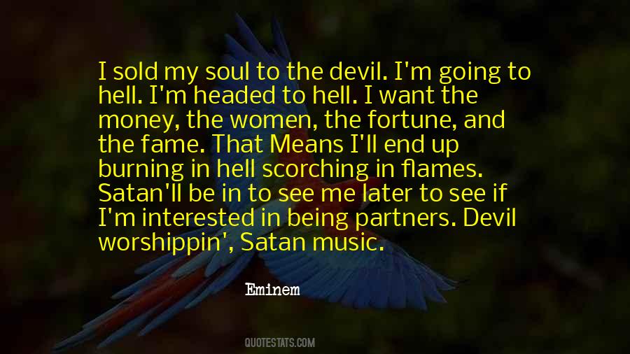 Sold My Soul To The Devil Quotes #1407199