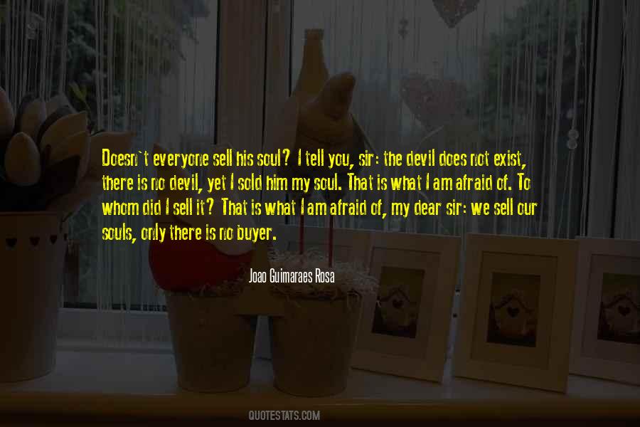 Sold My Soul To The Devil Quotes #1779109