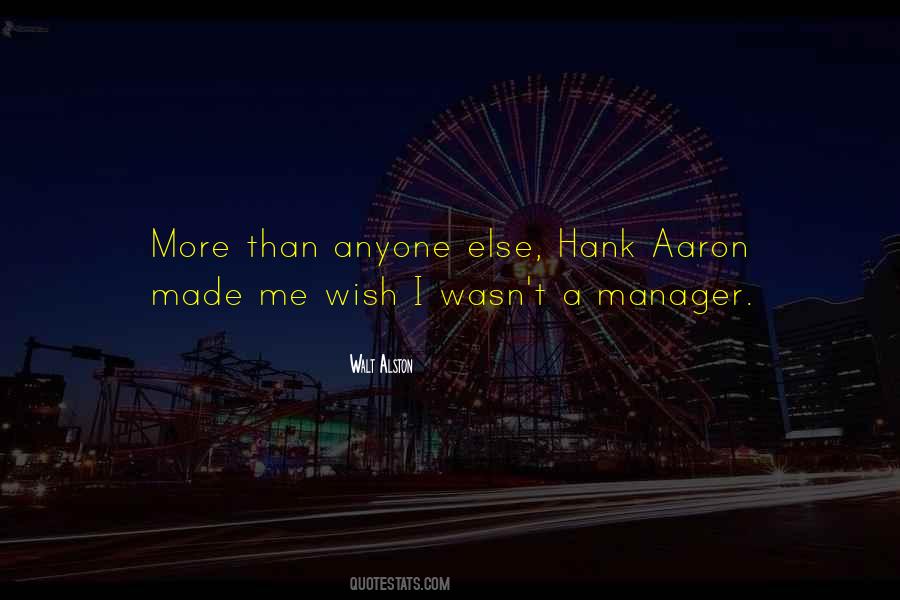 More Than Anyone Else Quotes #1058011