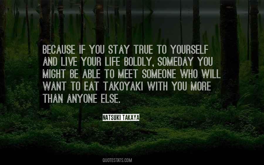 More Than Anyone Else Quotes #1097144