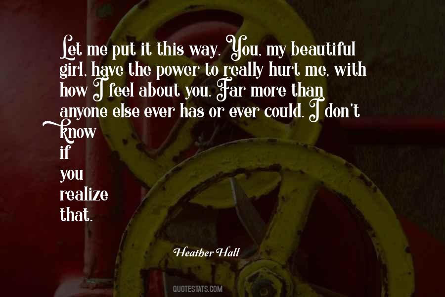 More Than Anyone Else Quotes #1484758