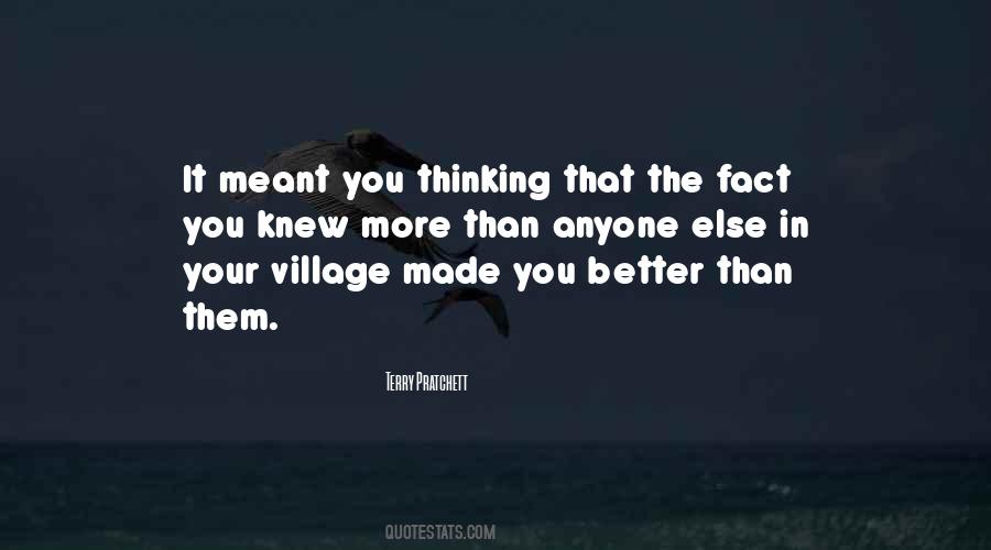 More Than Anyone Else Quotes #1728084