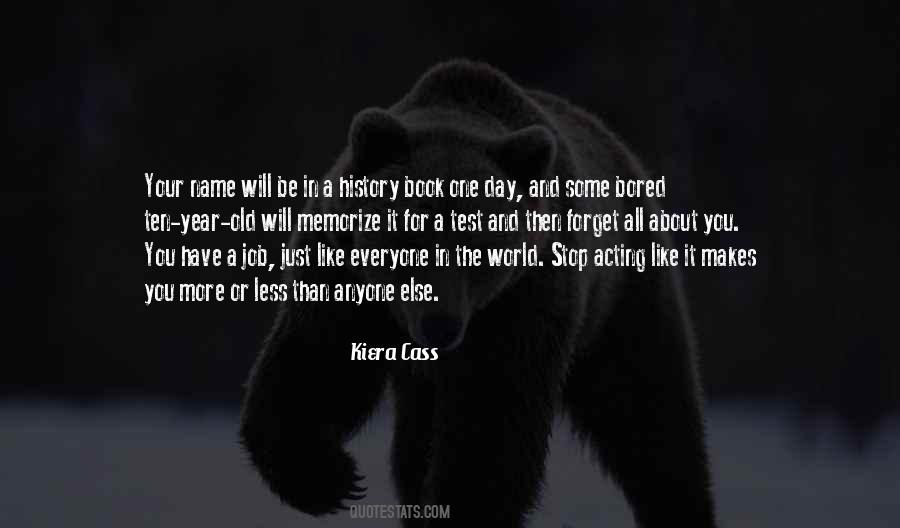More Than Anyone Else Quotes #358434