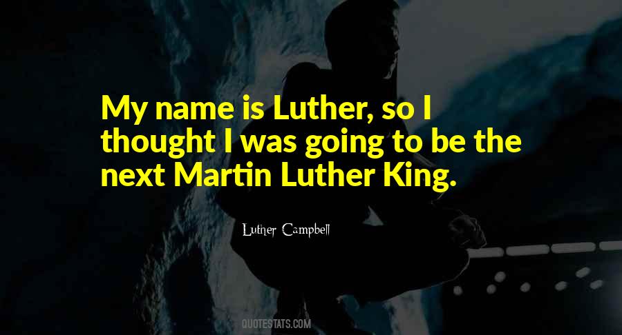 Luther Martin King Quotes #584147