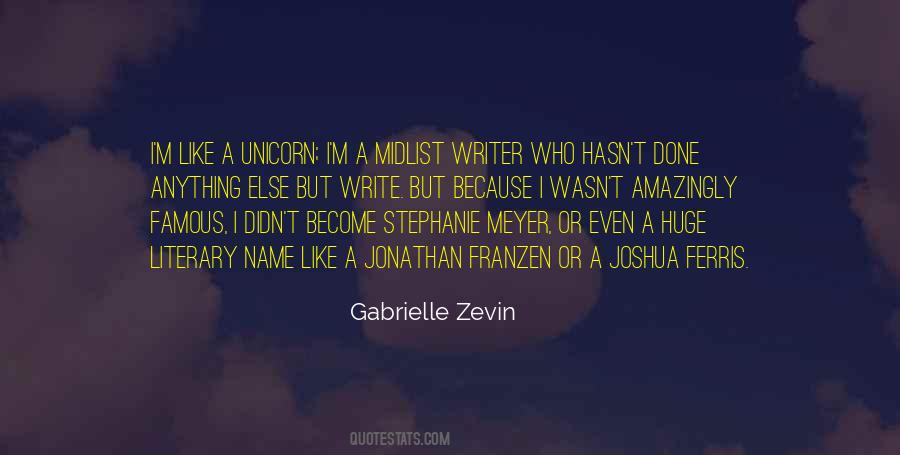 If You Want To Be A Writer Write Quotes #112717