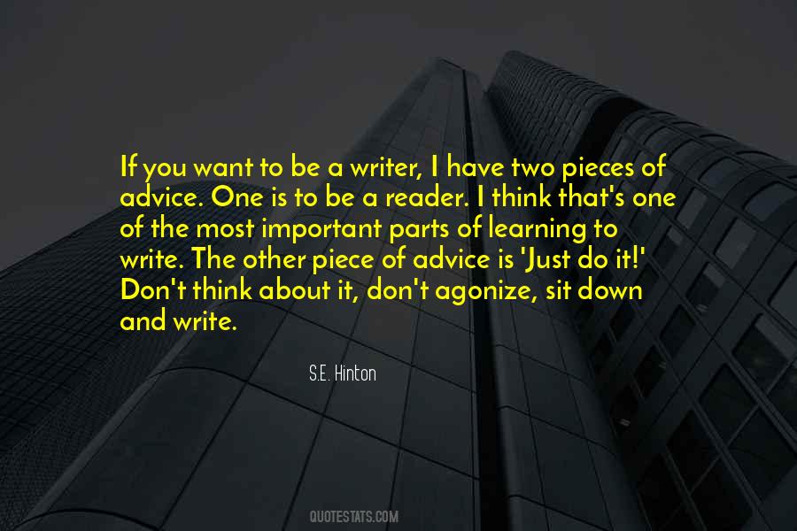 If You Want To Be A Writer Write Quotes #1266175