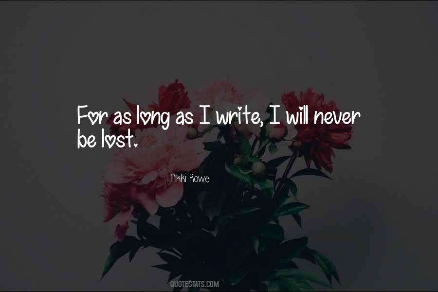 If You Want To Be A Writer Write Quotes #213664