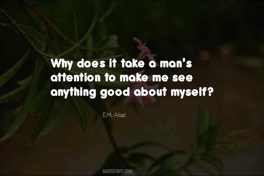 Good About Myself Quotes #618892