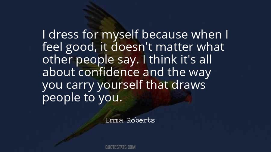 Good About Yourself Quotes #33517