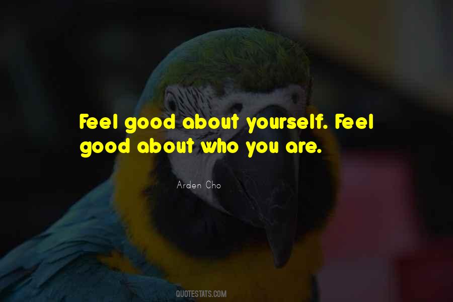 Good About Yourself Quotes #61820