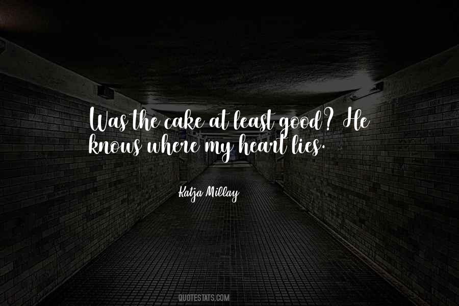 Heart Cake Quotes #1331664