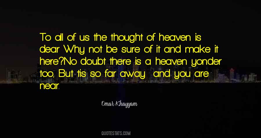 The Far And The Near Quotes #1833145