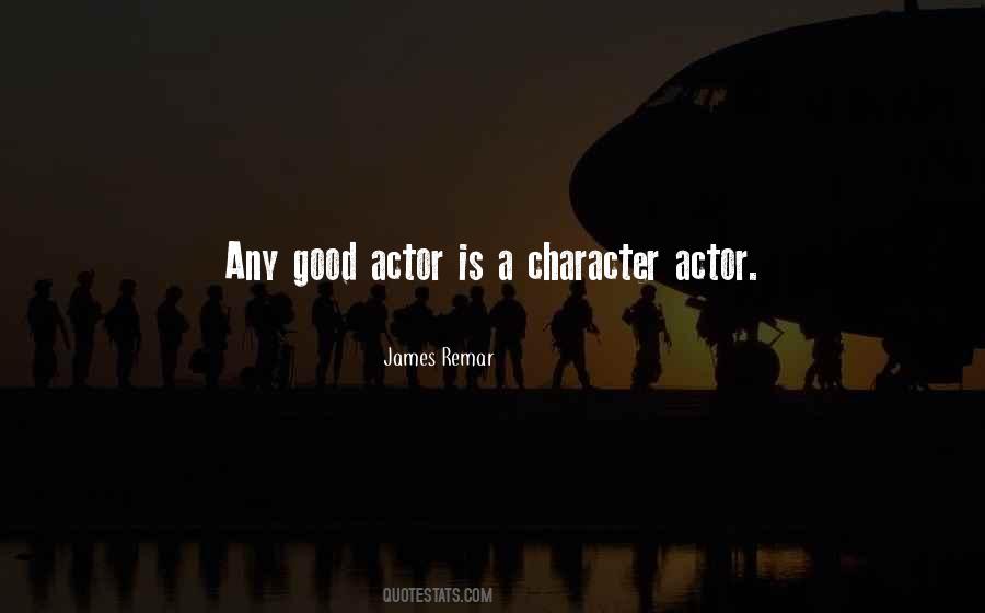Good Actor Quotes #1115254