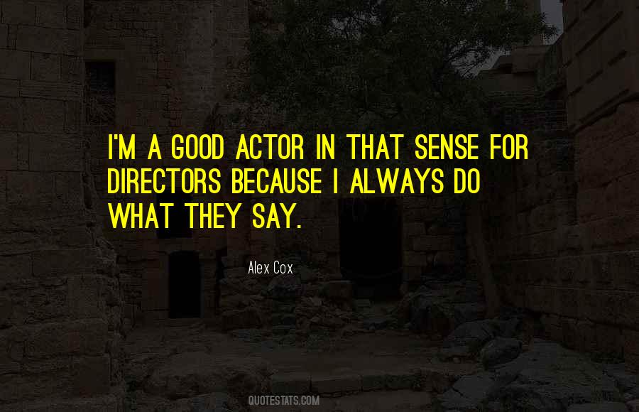 Good Actor Quotes #1296661