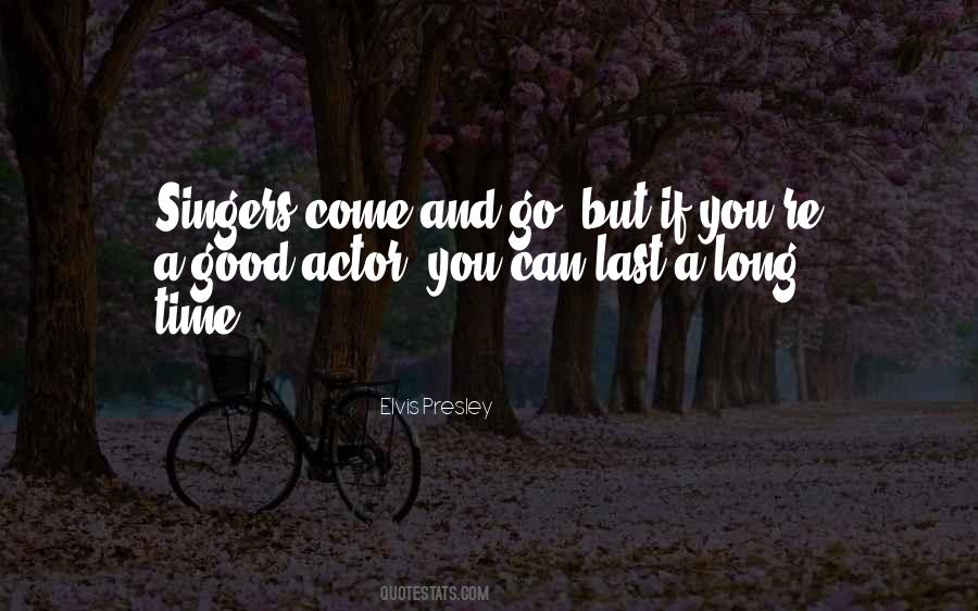 Good Actor Quotes #1319012