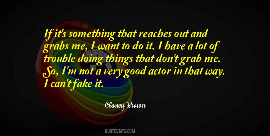 Good Actor Quotes #1384409