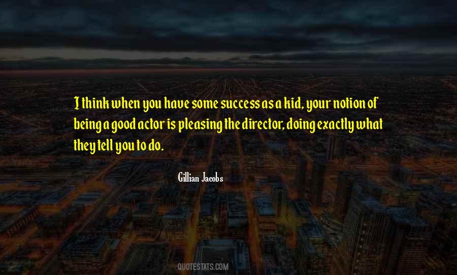 Good Actor Quotes #1554571