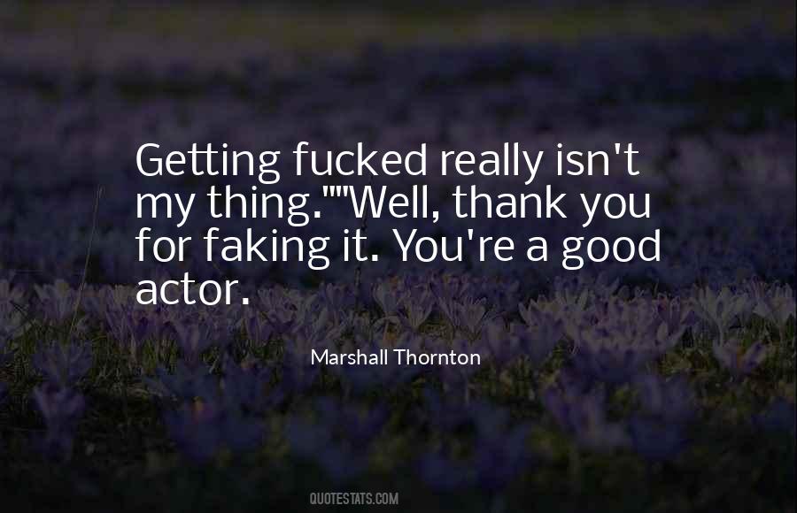 Good Actor Quotes #1617218