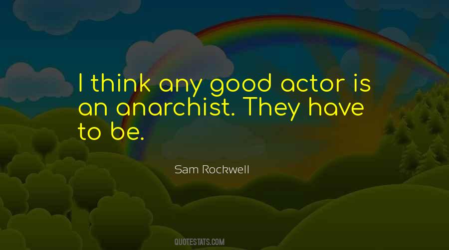 Good Actor Quotes #1831309