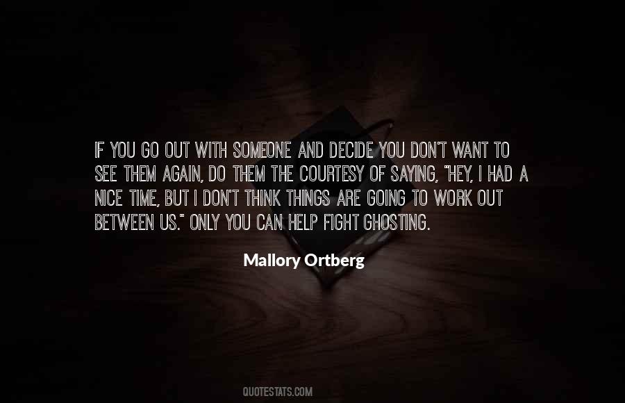 Time To Fight Quotes #1224582