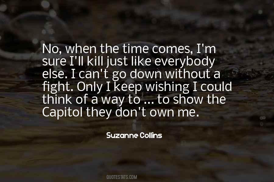 Time To Fight Quotes #868556