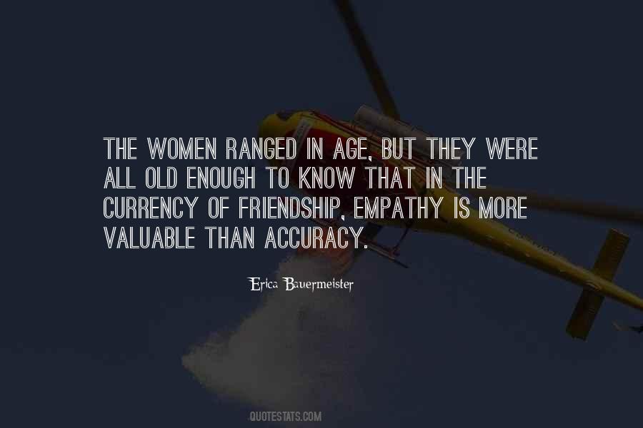 Friendship Age Quotes #1071042