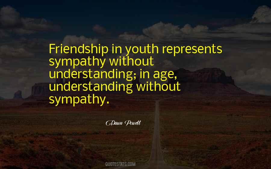 Friendship Age Quotes #487161