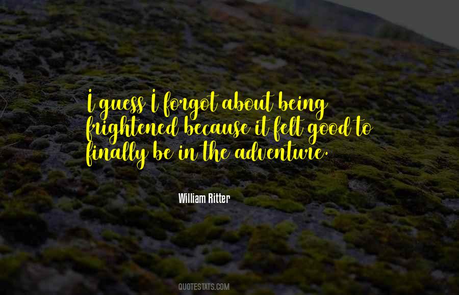 Good Adventure Quotes #1060570