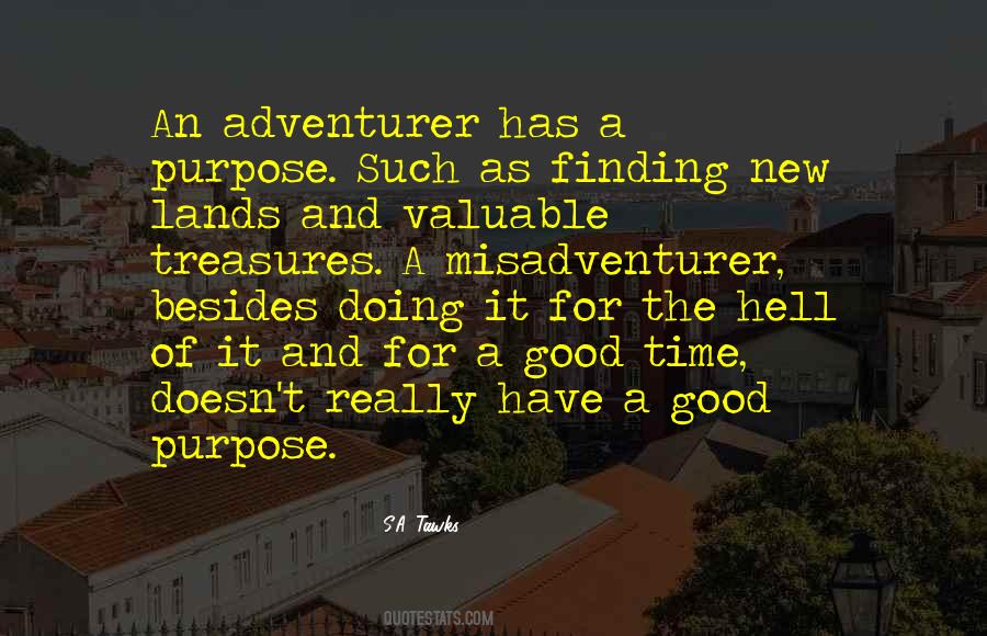 Good Adventure Quotes #33212