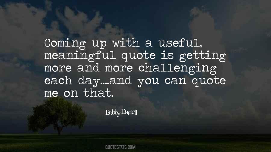 Challenging Day Quotes #1619581
