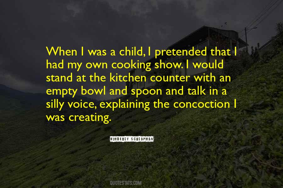 Silly Child Quotes #1485914