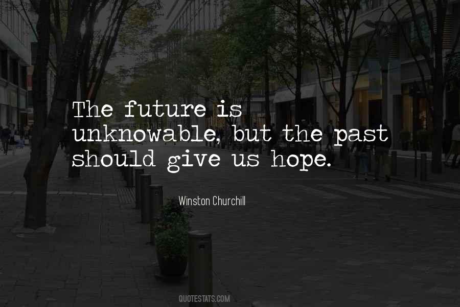 The Future Is Quotes #1212626