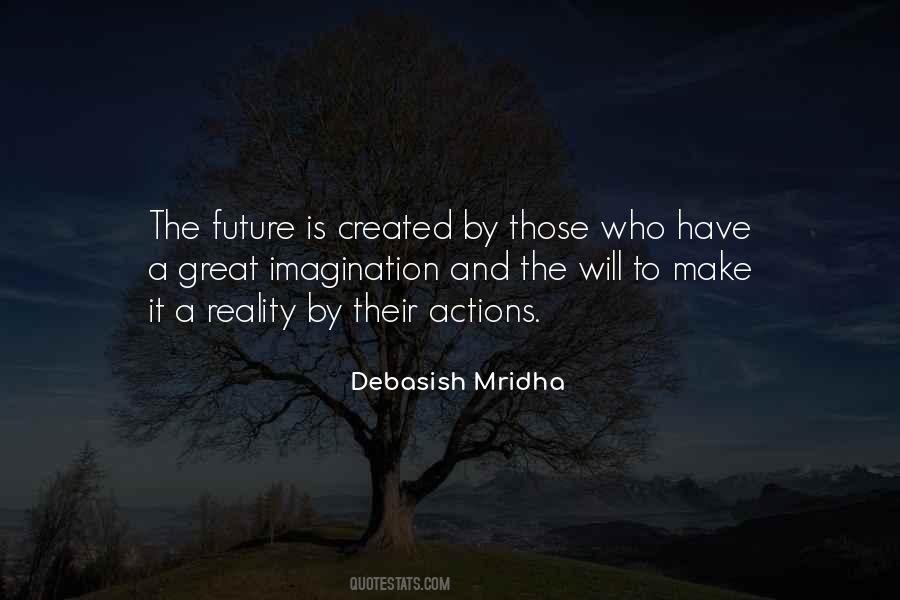 The Future Is Quotes #1272962