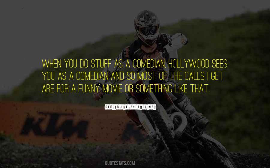 Most Movie Quotes #1255465
