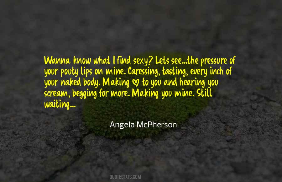 Still Mine Quotes #234325