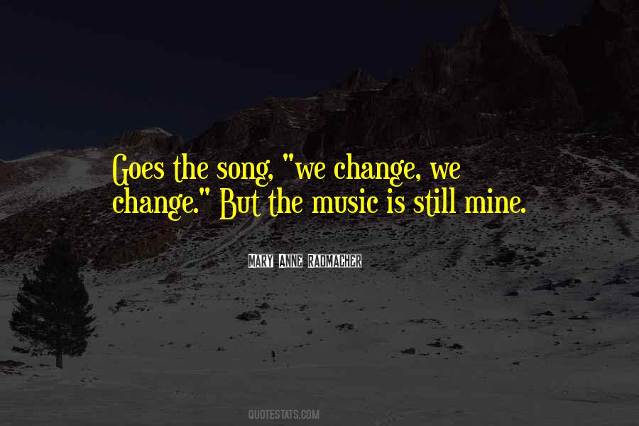 Still Mine Quotes #855105