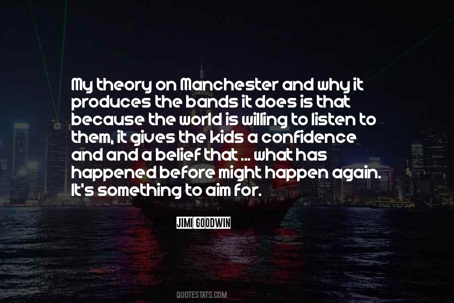 It Might Happen Quotes #107932