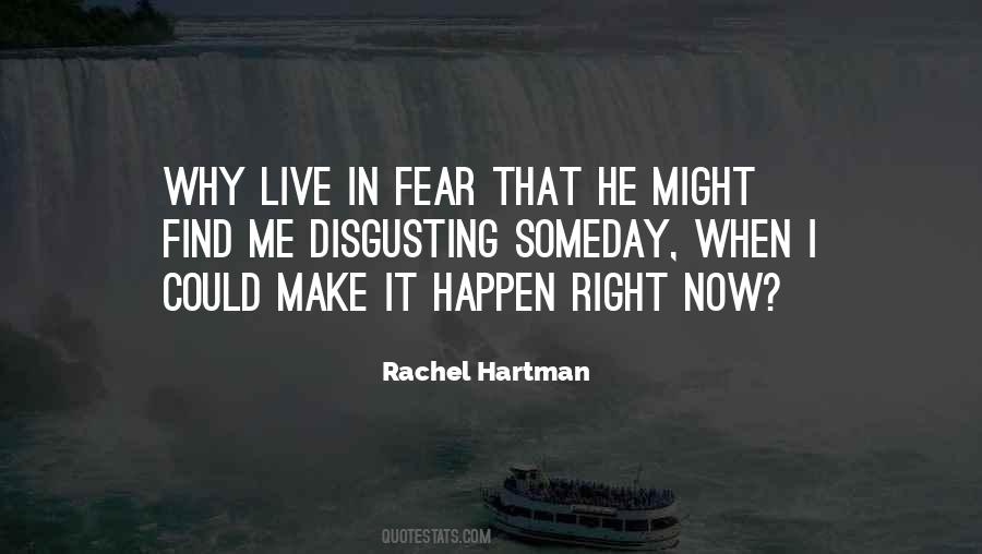 It Might Happen Quotes #108814