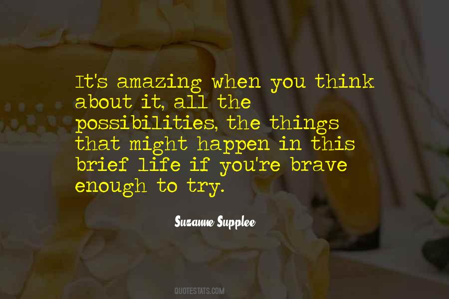 It Might Happen Quotes #1498283