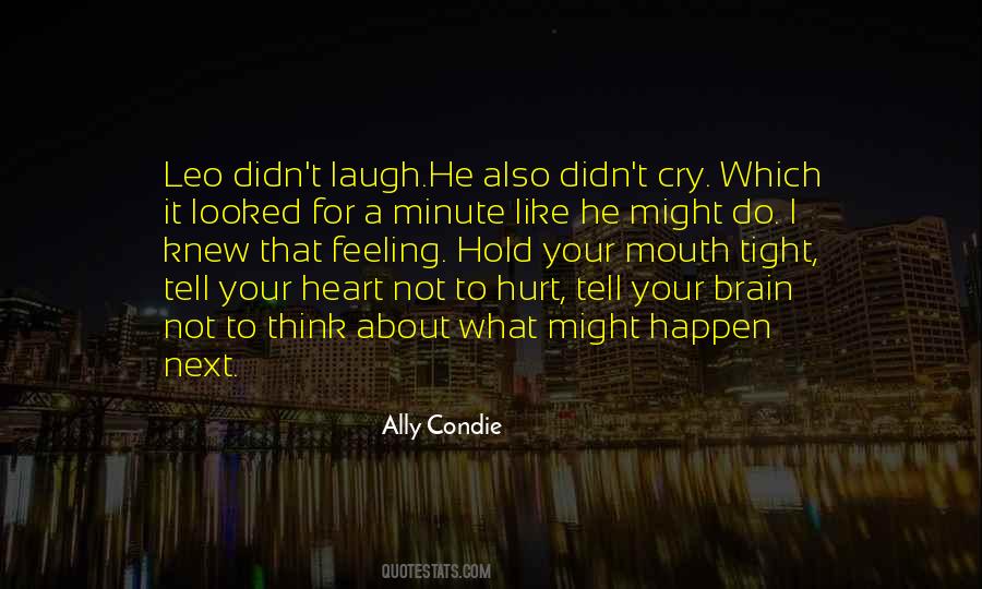 It Might Happen Quotes #1659841