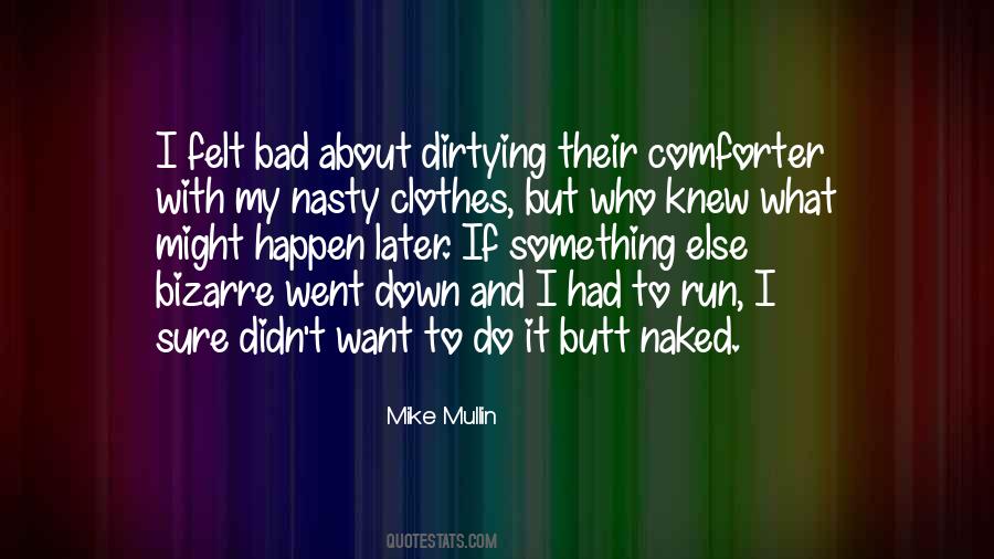 It Might Happen Quotes #998258
