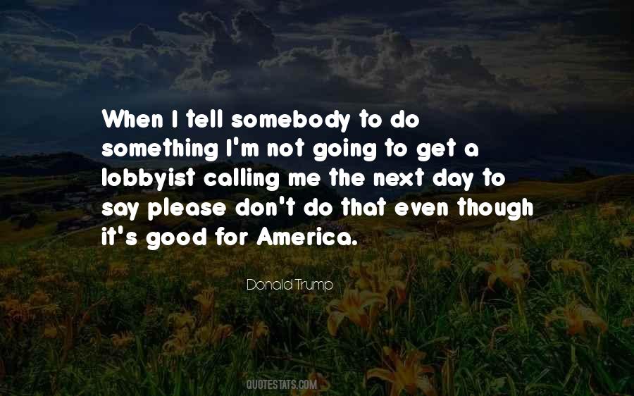 Good America Quotes #358044