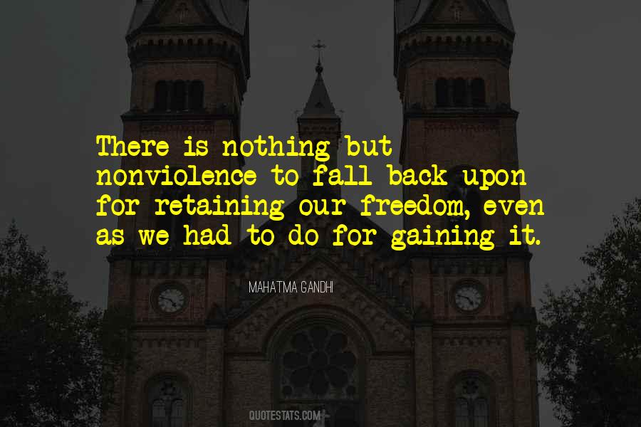 Quotes About Gaining Freedom #467264