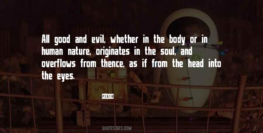 Good And Evil Human Nature Quotes #1002898