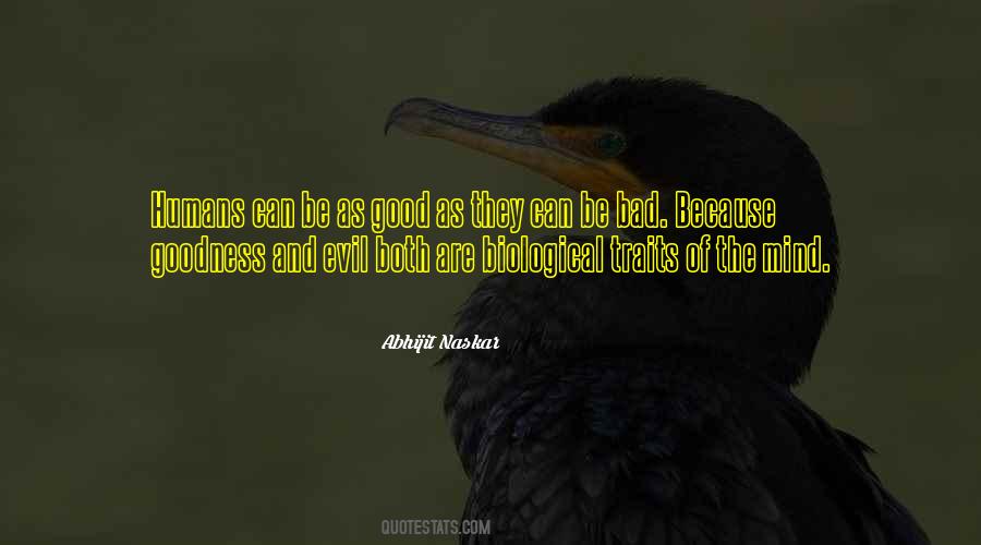 Good And Evil Human Nature Quotes #1393495