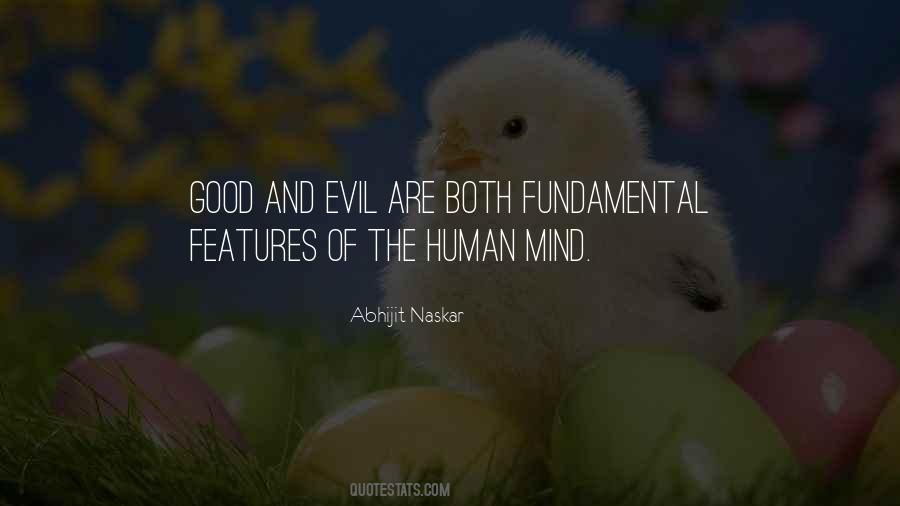 Good And Evil Human Nature Quotes #1732888