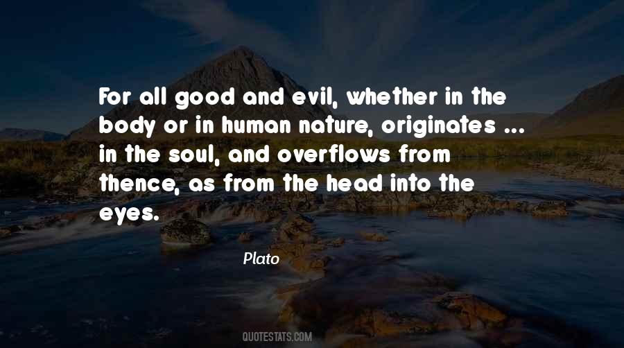 Good And Evil Human Nature Quotes #1787428