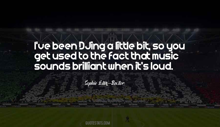 When You Get Used Quotes #1458140